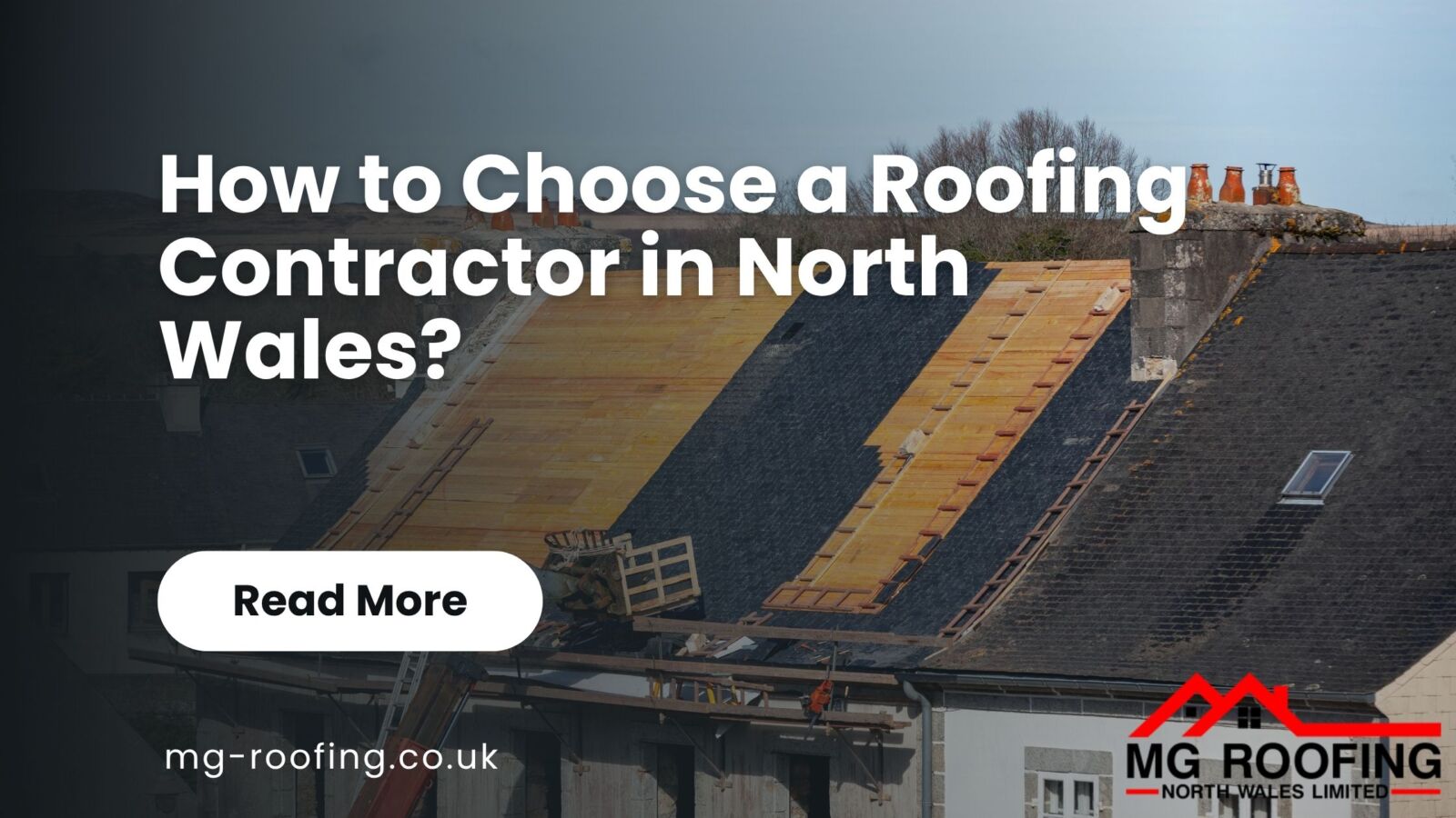 How to Choose a Roofing Contractor in North Wales